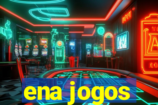 ena jogos